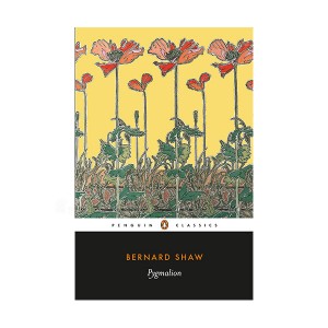 Penguin Classics : Pygmalion [1925 뺧л]  