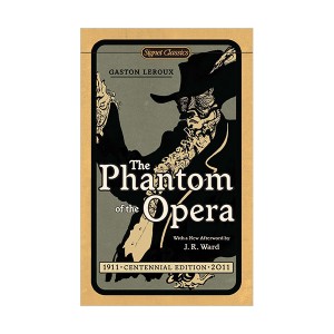 The Phantom of the Opera (Mass Market Paperback, Centennial Edition)