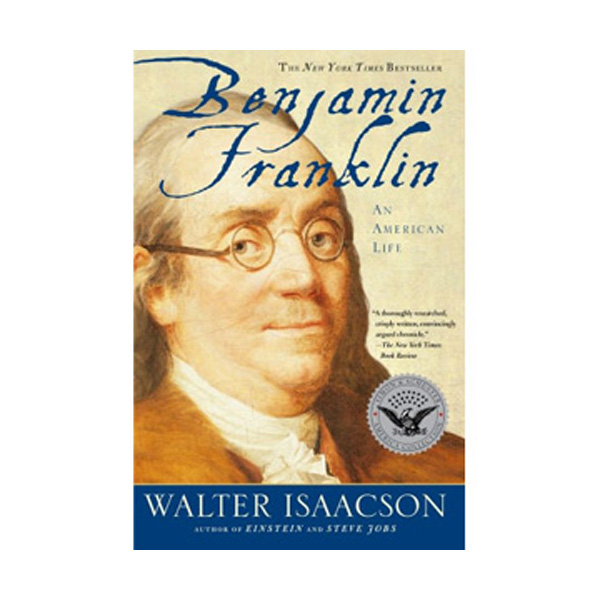Benjamin Franklin : An American Life