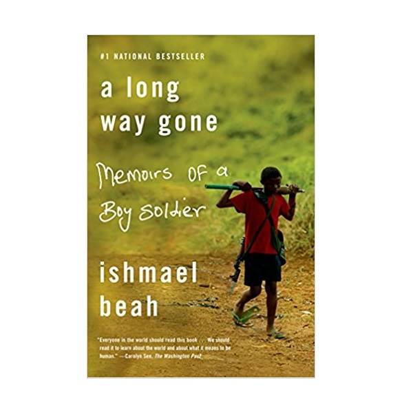 A Long Way Gone: Memoirs of a Boy Soldier