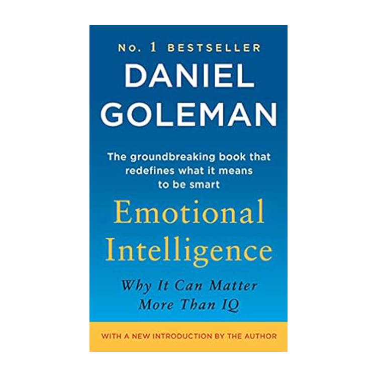 Emotional Intelligence : Why It Can Matter More Than IQ