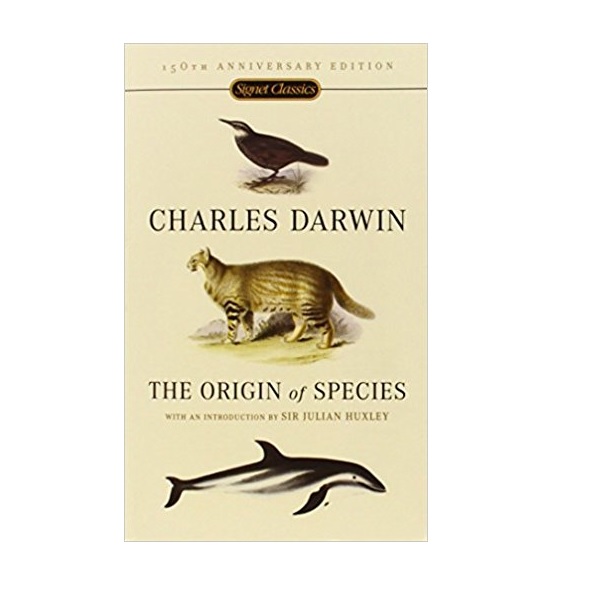 Signet Classics : The Origin Of Species