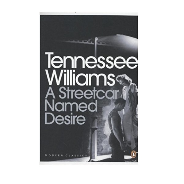 Penguin Modern Classics : A Streetcar Named Desire (Paperback, UK)