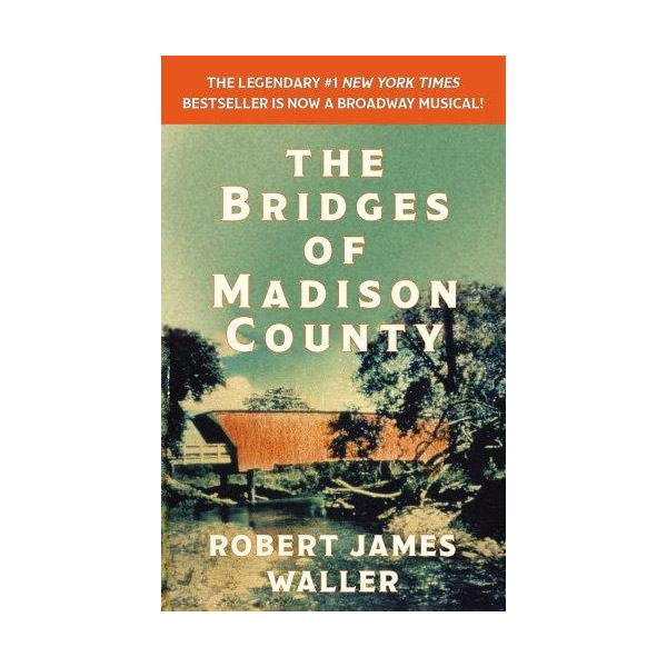 The Bridges of Madison County : 매디슨 카운티의 다리 (Mass Market Paperback)