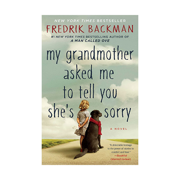 My Grandmother Asked Me to Tell You She's Sorry