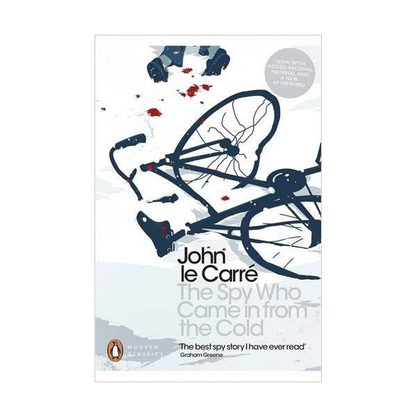 Penguin Modern Classics : The Spy Who Came in from the Cold  