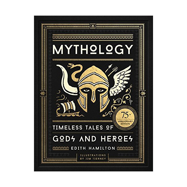 Mythology : Timeless Tales of Gods and Heroes