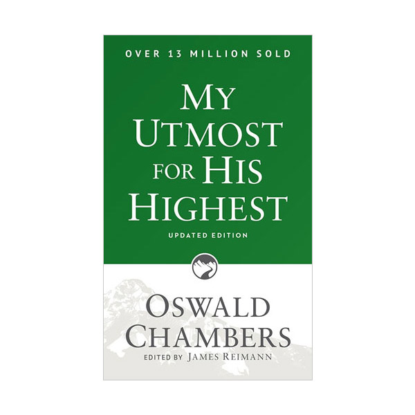My Utmost for His Highest