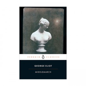Penguin Classics : Middlemarch []