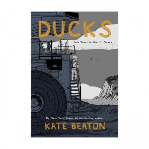 Ducks: Two Years in the Oil Sands