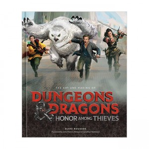 The Art and Making of Dungeons & Dragons: Honor Among Thieves (Hardcover)