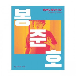 Bong Joon Ho: Dissident Cinema (Hardcover)