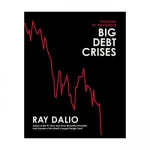 Principles for Navigating Big Debt Crises