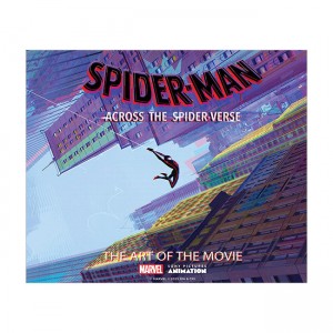 Spider-Man: Across the Spider-Verse: The Art of the Movie (Hardcover)