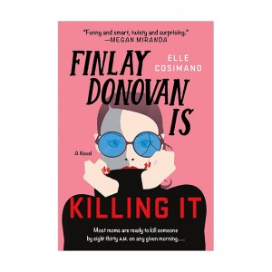 The Finlay Donovan Series #01 : Finlay Donovan Is Killing It
