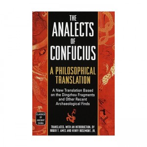 The Analects of Confucius : A Philosophical Translation