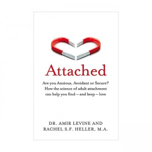 Attached : Are You Anxious, Avoidant or Secure?