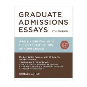 Graduate Admissions Essays : Write Your Way Into the Graduate School of Your Choice (Paperback, ̱)