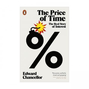 The Price of Time: The Real Story of Interest 
