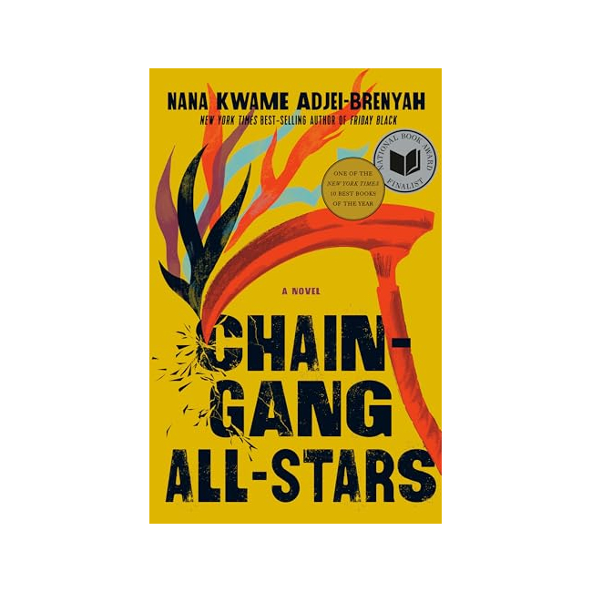 Chain Gang All Stars : A Novel