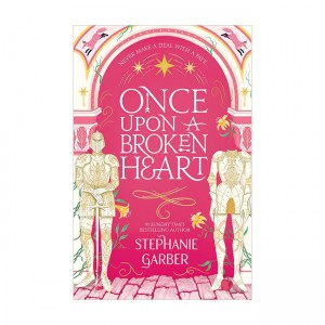 Once Upon a Broken Heart #01 : Once Upon a Broken Heart  (Paperback, )