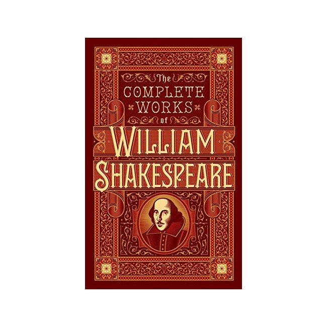 Barnes & Noble Collectible Editions : The Complete Works of William Shakespeare