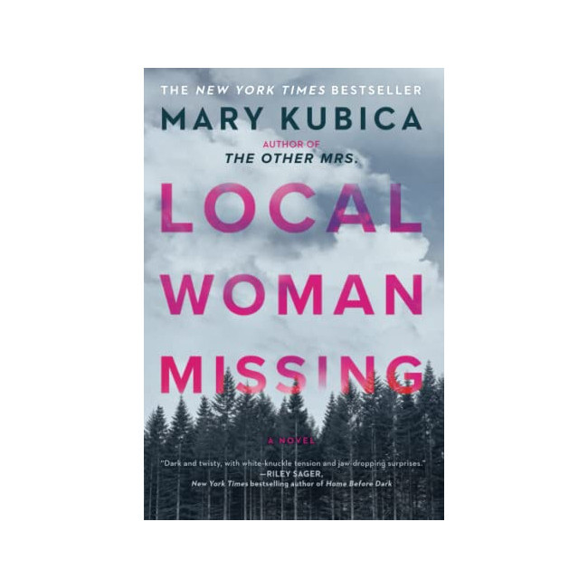Local Woman Missing : A Novel of Domestic Suspense