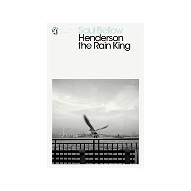 Penguin Modern Classics : Henderson the Rain King 