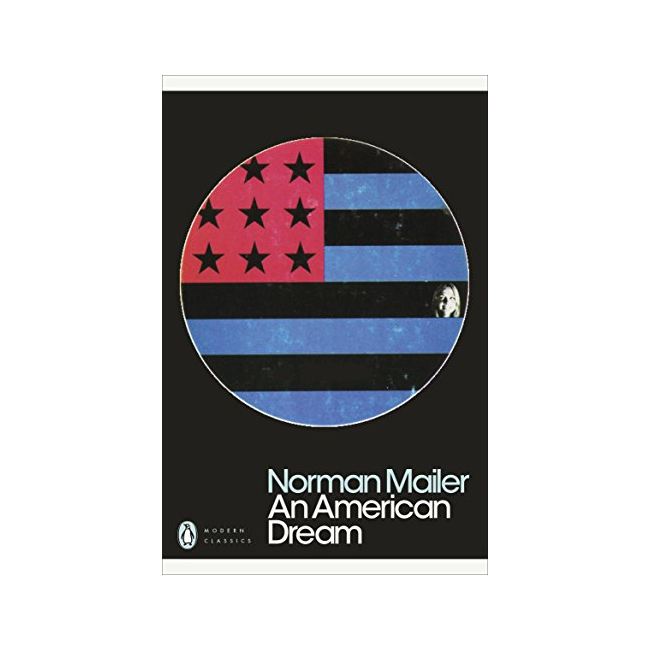 Penguin Modern Classics : An American Dream 