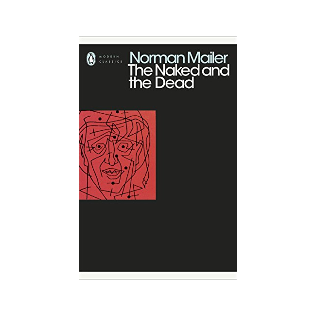 Penguin Modern Classics : The Naked and the Dead 