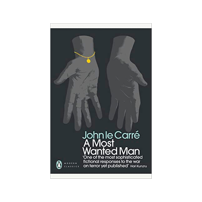 Penguin Modern Classics : A Most Wanted Man 