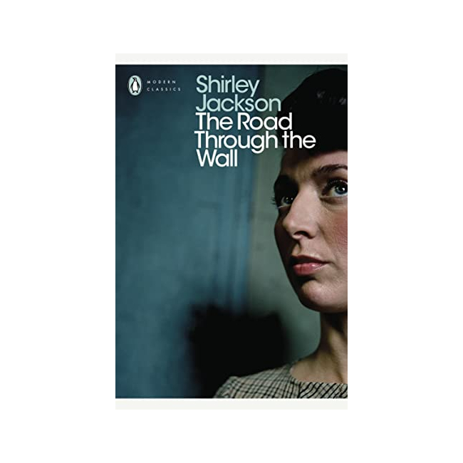 Penguin Modern Classics : The Road Through the Wall 