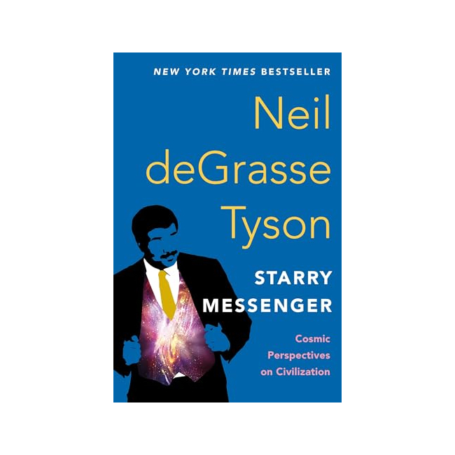 Starry Messenger : Cosmic Perspectives on Civilization