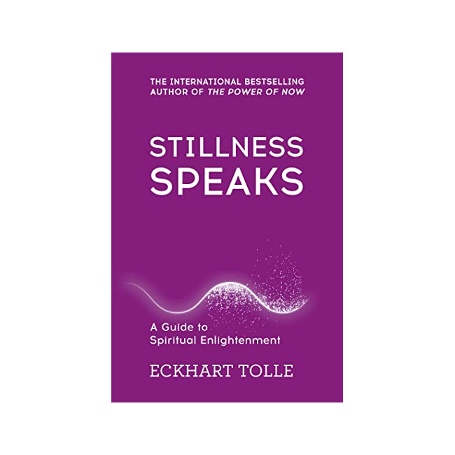 Stillness Speaks : Whispers of Now  (Paperback, )