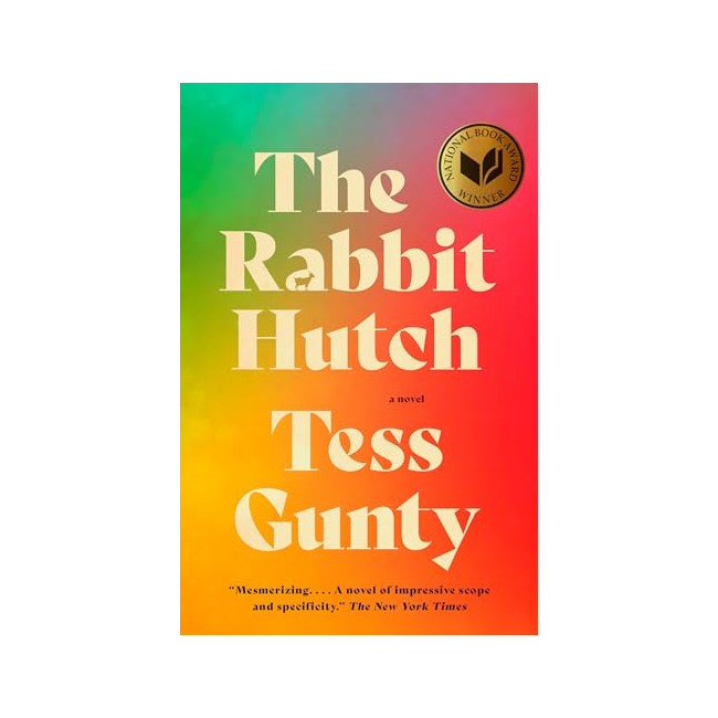 The Rabbit Hutch : A Novel (National Book Award Winner) (Paperback, ̱)
