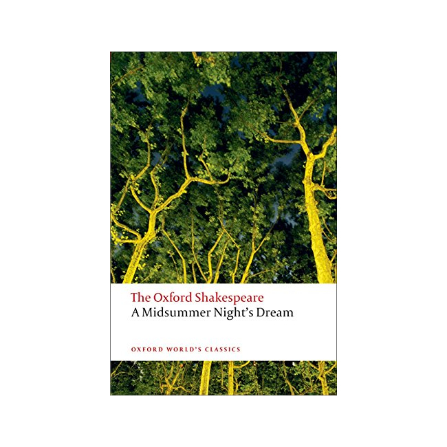 Oxford Shakespeare : A Midsummer Night's Dream