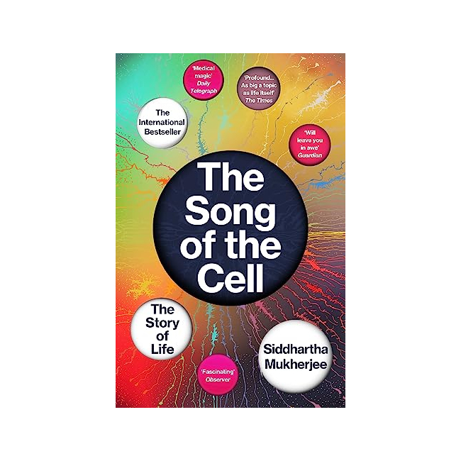 The Song of the Cell : The Story of Life