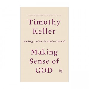 Making Sense of God: Finding God in the Modern World