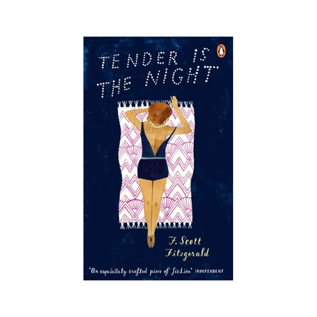 Penguin Essentials : Tender is the Night