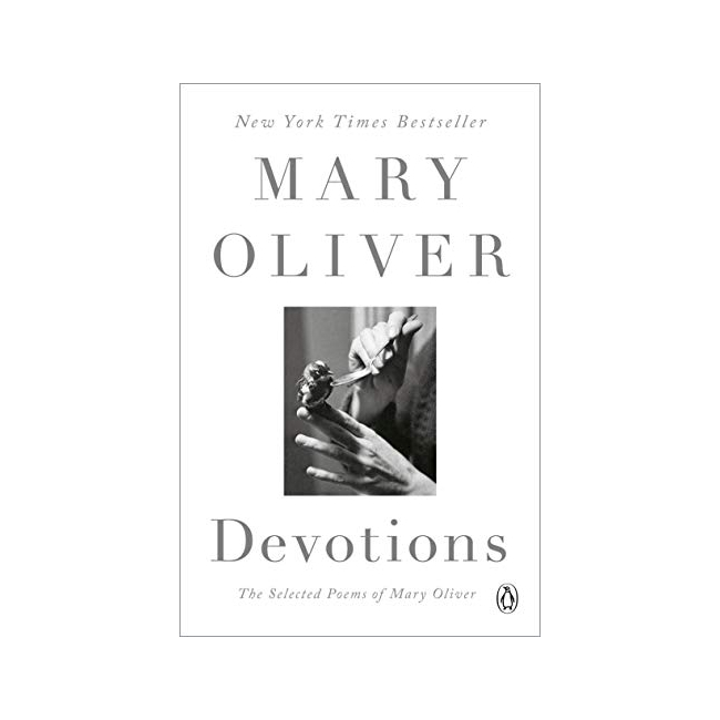 Devotions : The Selected Poems of Mary Oliver