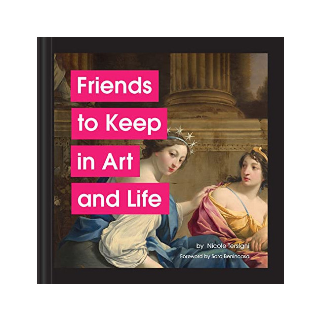 Friends To Keep In Art And Life