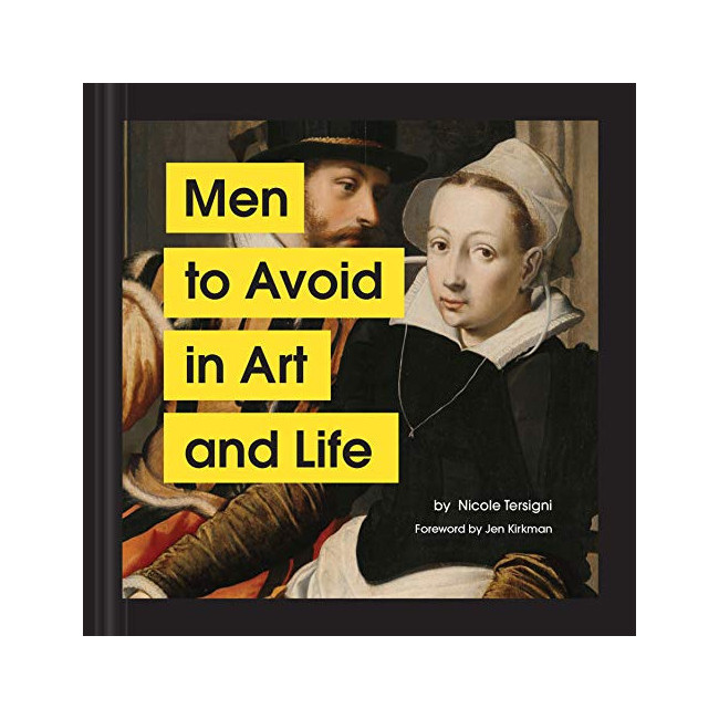 Men To Avoid In Art And Life