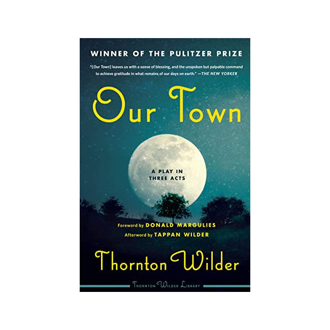 Our Town : A Play in Three Acts [1938 ǽó]