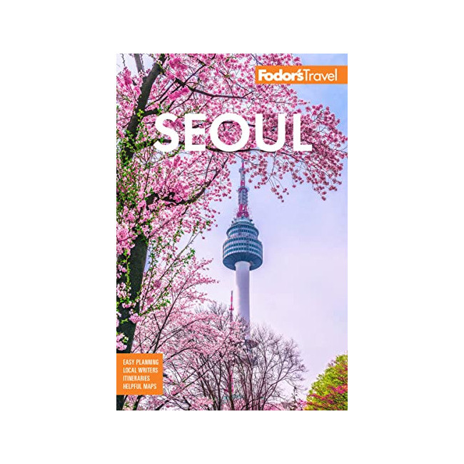 Fodor's Seoul : With Busan, Jeju, and the Best of Korea