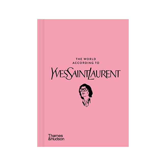 The World According to Yves Saint Laurent
