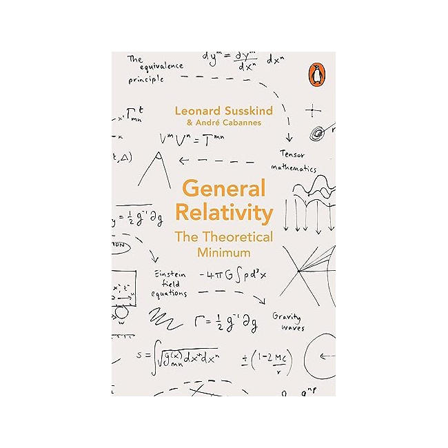 General Relativity : The Theoretical Minimum