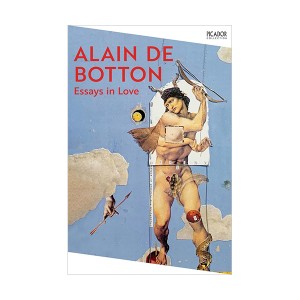 Picador Collection : Essays in Love 