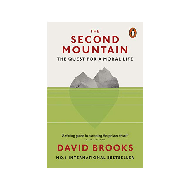 The Second Mountain : The Quest for a Moral Life