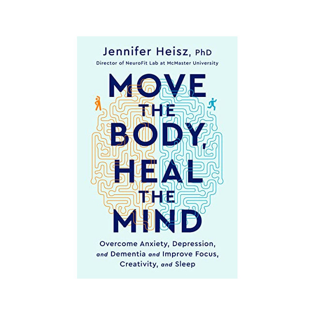 Move the Body, Heal the Mind 