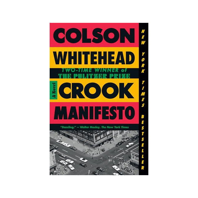 Crook Manifesto: A Novel